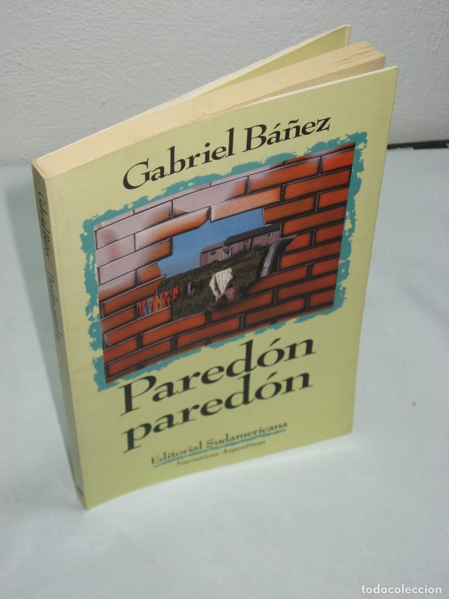 Libros: PAREDON PAREDON - Gabriel B&aacute;&ntilde;ez - Foto 3