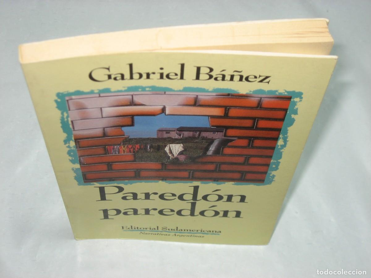 Libros: PAREDON PAREDON - Gabriel B&aacute;&ntilde;ez - Foto 5