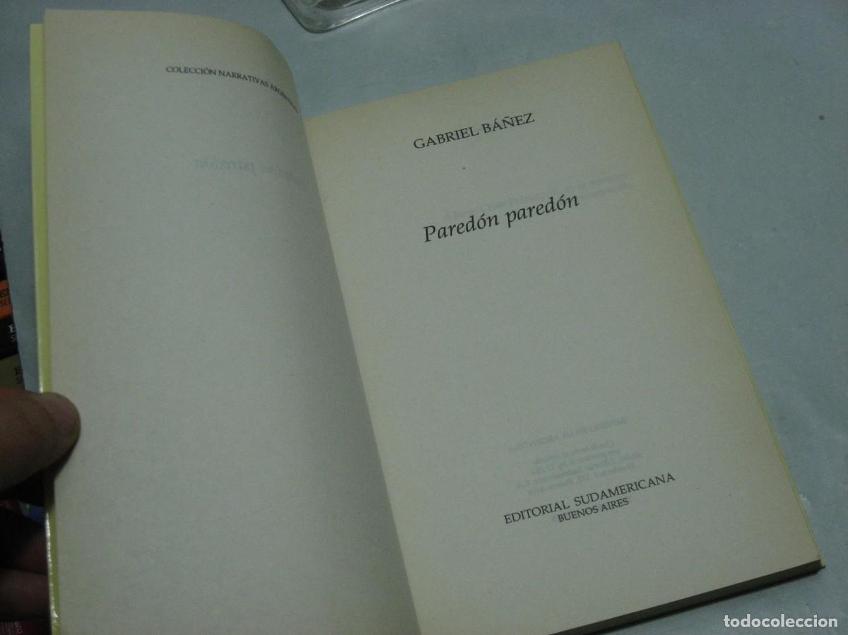 Libros: PAREDON PAREDON - Gabriel B&aacute;&ntilde;ez - Foto 6