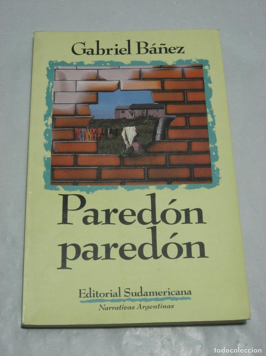 Libros: PAREDON PAREDON - Gabriel B&aacute;&ntilde;ez - Foto 1