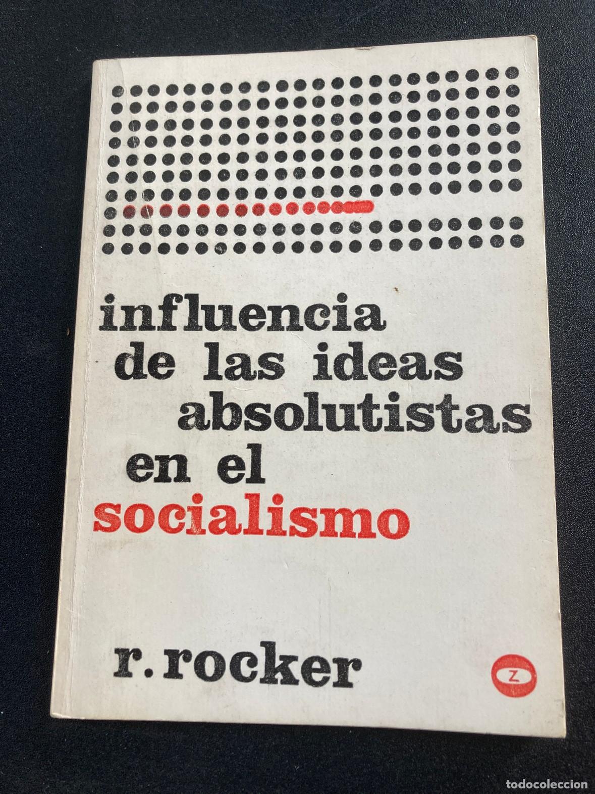 Libri di seconda mano: Rudolf Rocker - Influencia de las ideas absolutistas en el socialismo