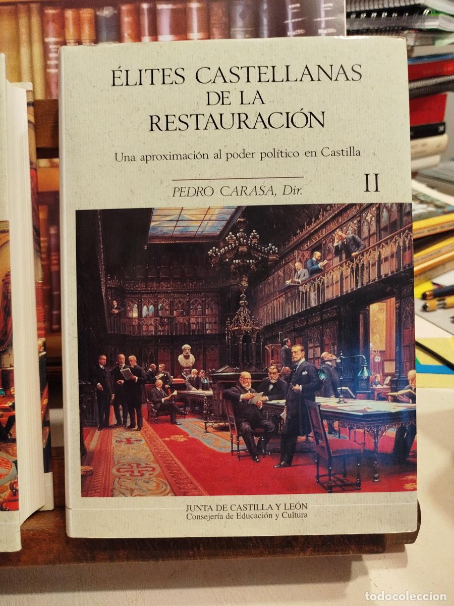 Libros: &Eacute;lites Castellanas de la Restauraci&oacute;n. 2 VOL. - VV. AA - Foto 5