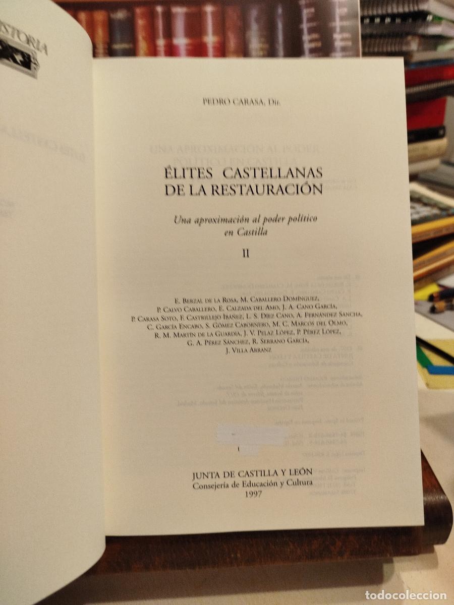 Libros: &Eacute;lites Castellanas de la Restauraci&oacute;n. 2 VOL. - VV. AA - Foto 6