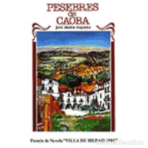Libros: PESEBRES DE CAOBA - JOSE MARIA REQUENA - Foto 1