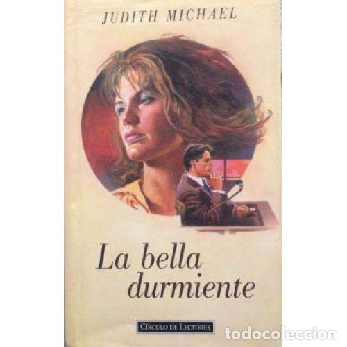 Libros: LA BELLA DURMIENTE - JUDITH MICHAEL - Foto 1