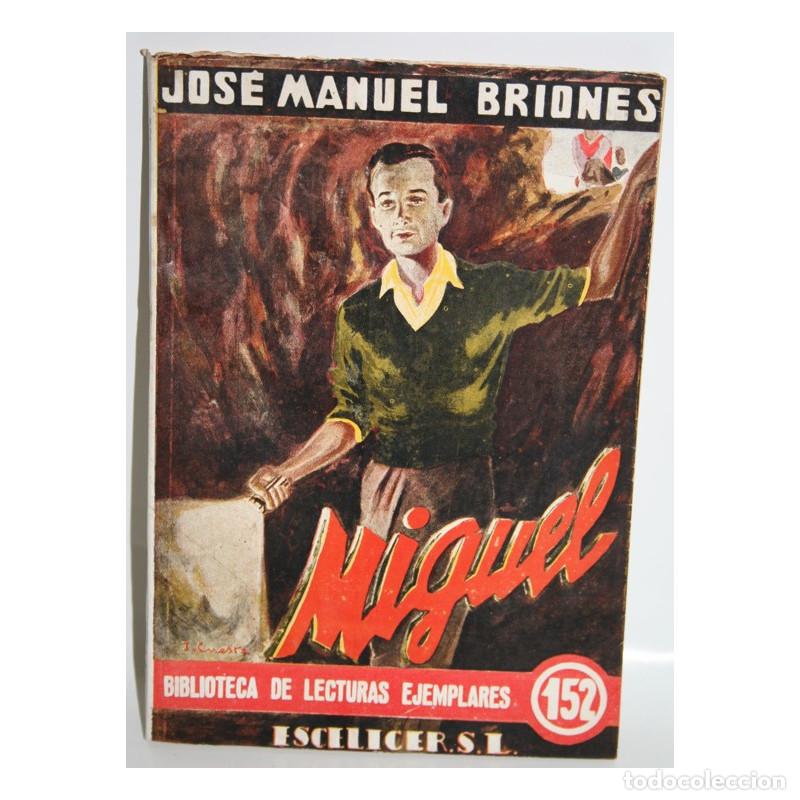 Libros: MIGUEL - BRIONES, Jose Manuel - Foto 1