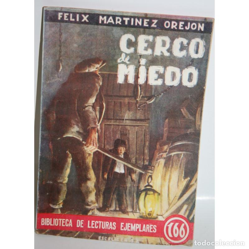 CERCO DE MIEDO - MARTINEZ OREJON, Felix