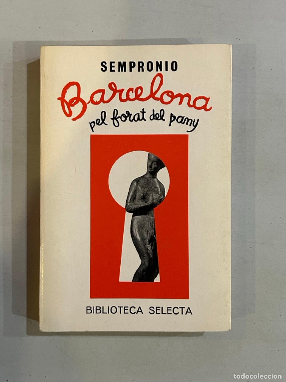 Libros: Sempronio - Barcelona pel forat del pany - Foto 1