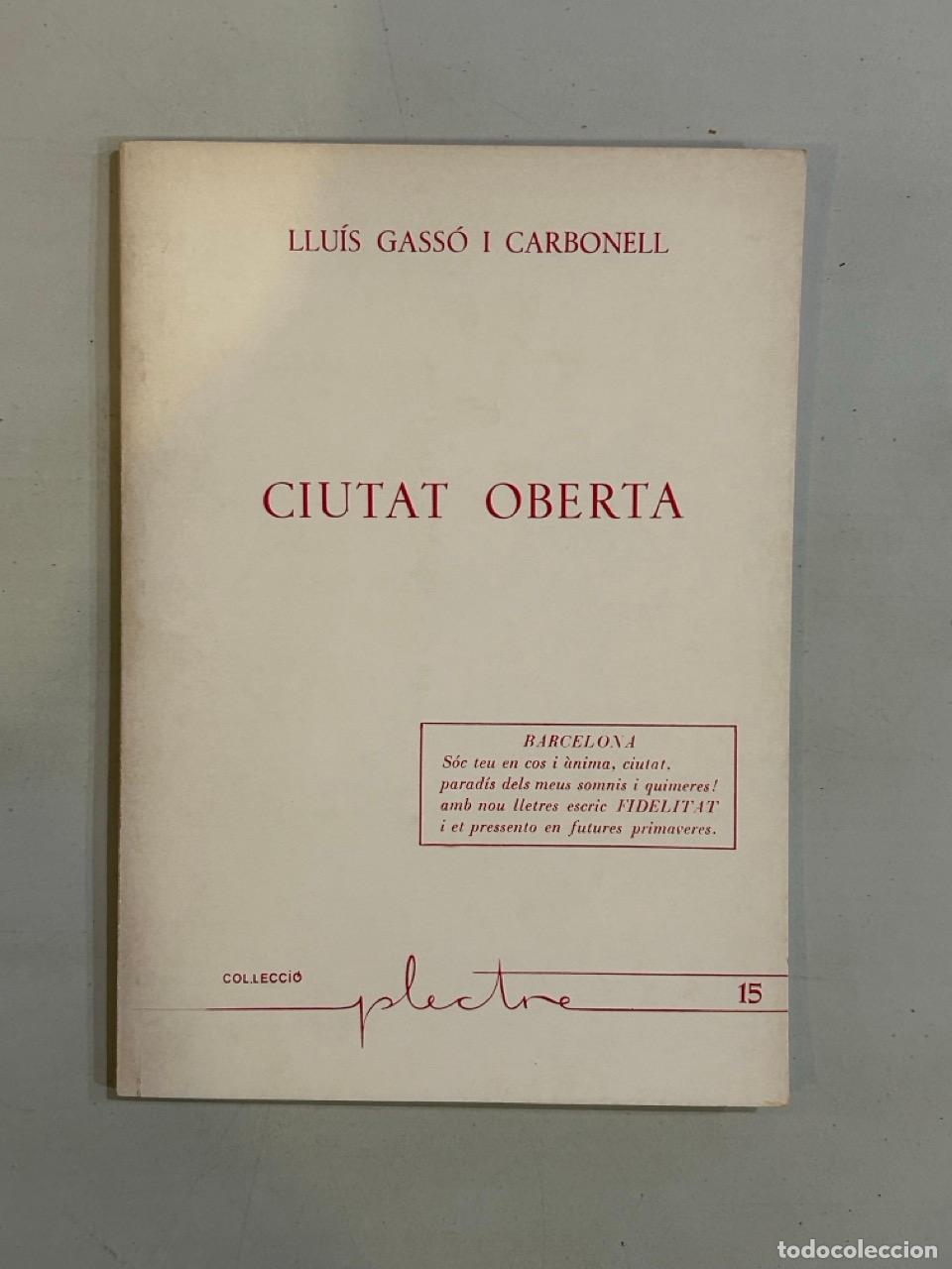 Libros: Llu&iacute;s Gass&oacute; i Carbonell - Ciutat oberta - Foto 1