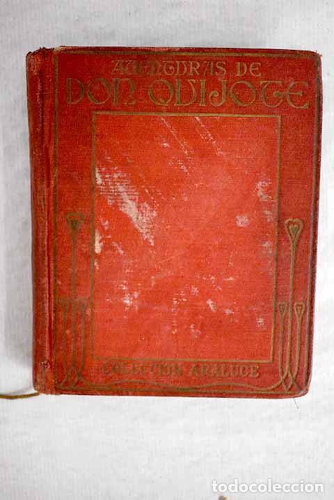 Libros: Aventuras de Don Quijote.- Cervantes Saavedra, Miguel de