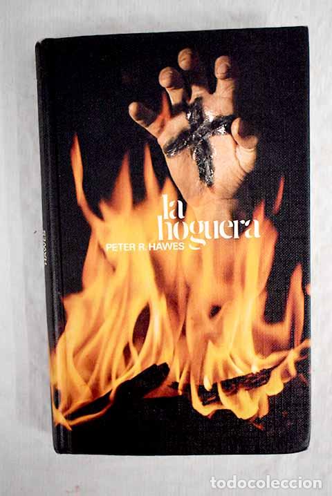 Libros: La hoguera: Hawes, Peter.- Hawes, Peter - Foto 1