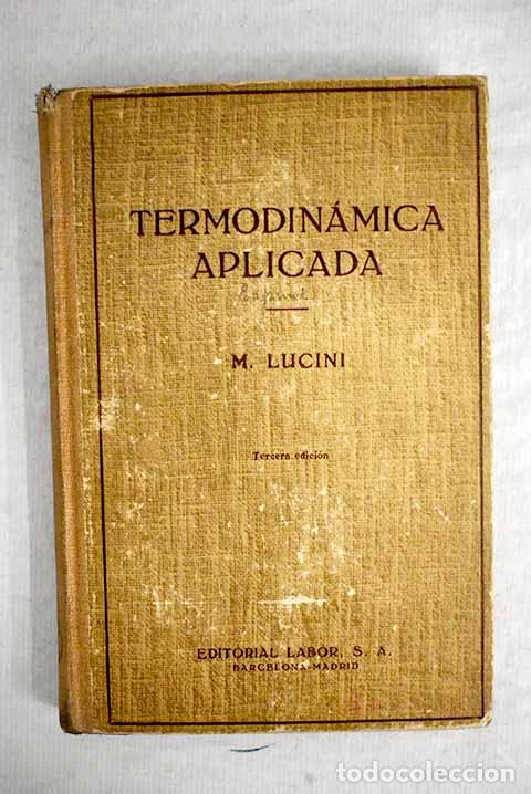 Libros: Termodin&aacute;mica aplicada.- Lucini, Manuel - Foto 1