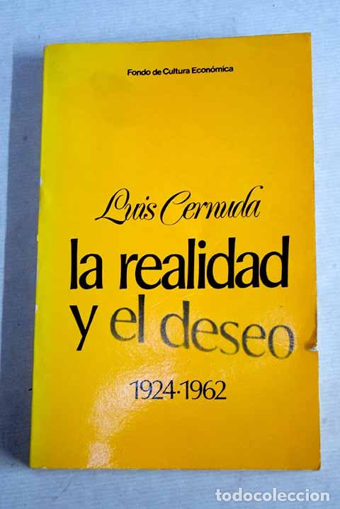 Libros: La realidad y el deseo: (1924-1962).- Cernuda, Luis - Foto 1