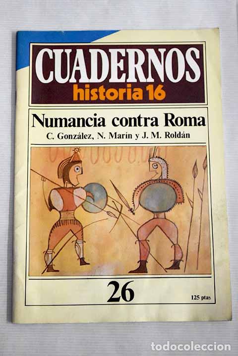 Libros: Numancia contra Roma.- Gonz&aacute;lez Rom&aacute;n, Crist&oacute;bal - Foto 1