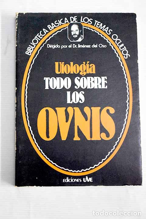 Libros: Ufolog&iacute;a, todo sobre los ovnis - Foto 1