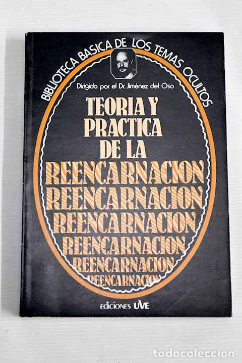 Libros: Teor&iacute;a y pr&aacute;ctica de la reencarnaci&oacute;n - Foto 1