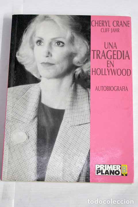 Libros: Una tragedia en Hollywood.- Crane, Cheryl - Foto 1