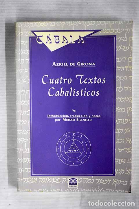 Libros: Cuatro textos cabal&iacute;sticos.- Azriel de Girona - Foto 1