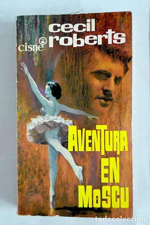 Libros: Aventura en Moscu: Roberts, Cecil.- Roberts, Cecil - Foto 1