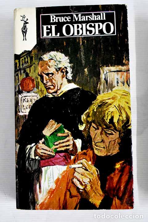 Libros: El obispo: Marshall, Bruce.- Marshall, Bruce - Foto 1
