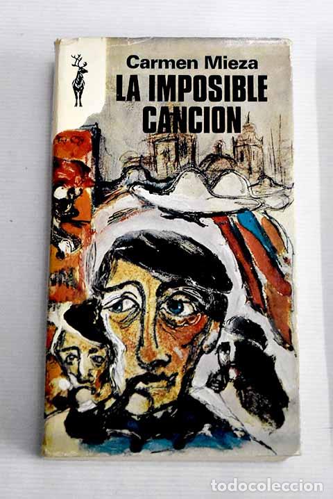 Libros: La imposible canci&oacute;n.- Mieza, Carmen - Foto 1