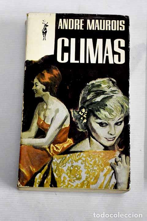 Libros: Climas: Maurois, Andr&eacute;.- Maurois, Andr&eacute; - Foto 1