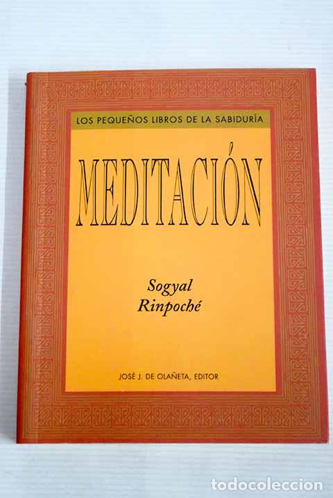 Libros: Meditaci&oacute;n: Sogyal: Ola&ntilde;eta..- Sogyal - Foto 1