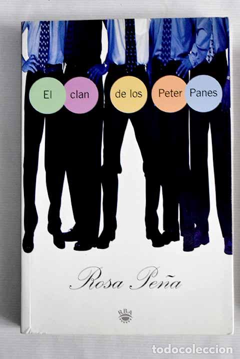 Libros: El clan de los Peter Panes.- Pe&ntilde;a, Rosa - Foto 1
