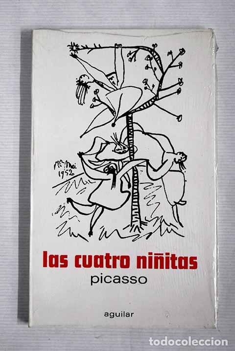 Libros: Las cuatro ni&ntilde;itas: obra en seis actos.- Picasso, Pablo - Foto 1