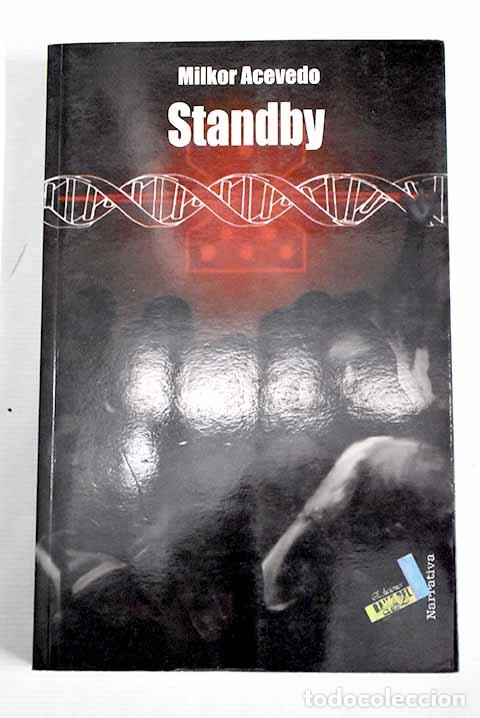 Libros: Standby: Acevedo, Milkor.- Acevedo, Milkor - Foto 1