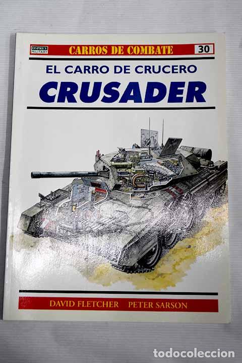 Libros: El carro de crucero Crusader.- Fletcher, David - Foto 1