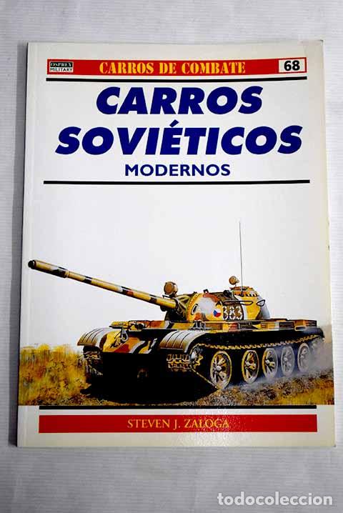 Libros: Carros sovi&eacute;ticos modernos.- Zaloga, Steve - Foto 1