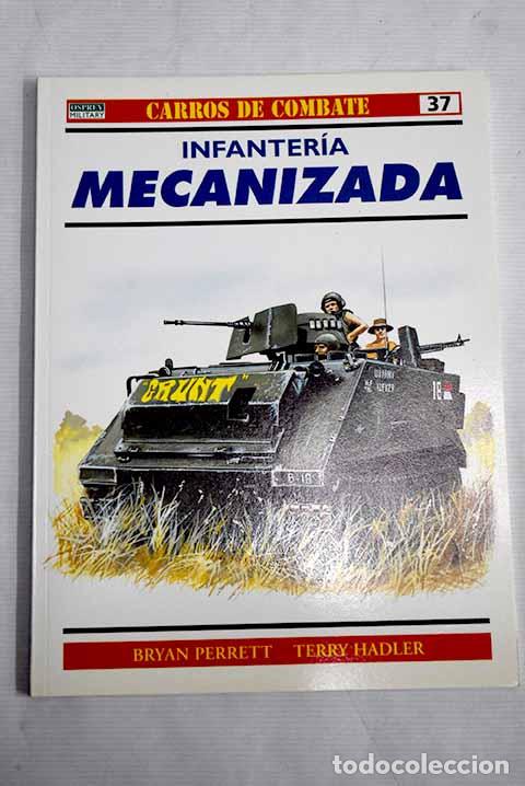 Libros: Infanter&iacute;a mecanizada.- Perrett, Bryan - Foto 1