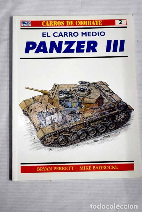 Libros: El carro medio Panzer III.- Perrett, Bryan - Foto 1