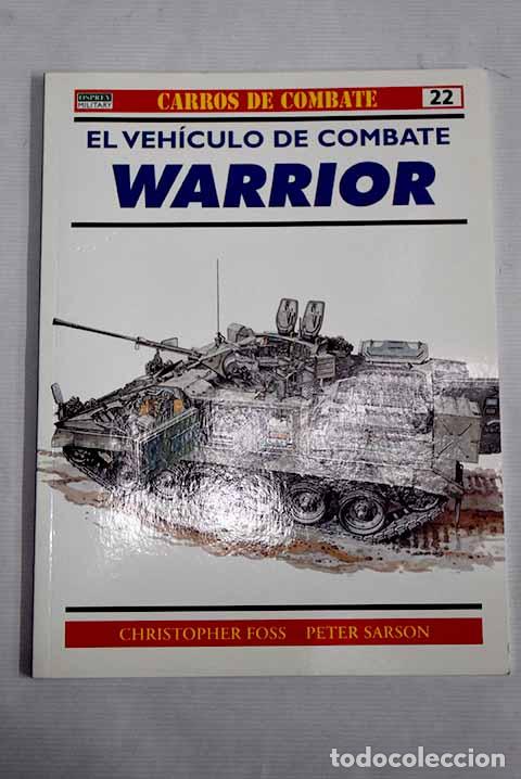 Libros: El veh&iacute;culo de combate Warrior.- Foss, Christopher F. - Foto 1