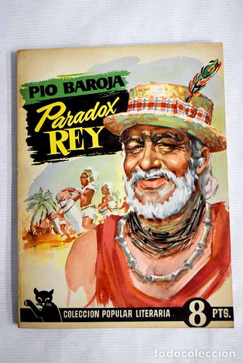 Libros: Paradox Rey: Baroja, P&iacute;o.- Baroja, P&iacute;o - Foto 1