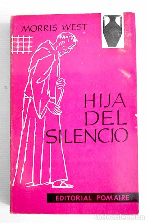 Libros: Hija del silencio: West, Morris.- West, Morris - Foto 1