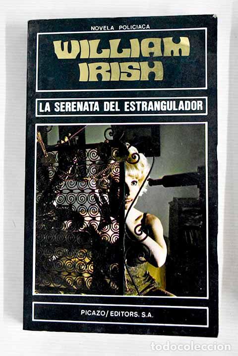 Libros: La serenata del estrangulador.- Woolrich, Cornell - Foto 1