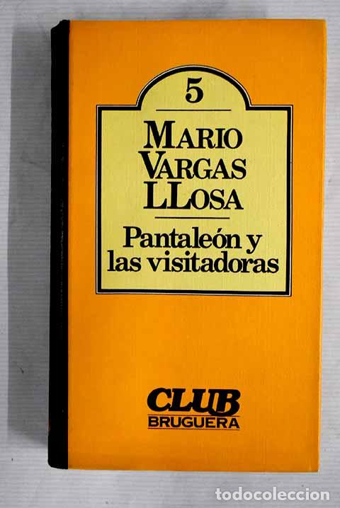Libros: Pantale&oacute;n y las visitadoras.- Vargas Llosa, Mario - Foto 1