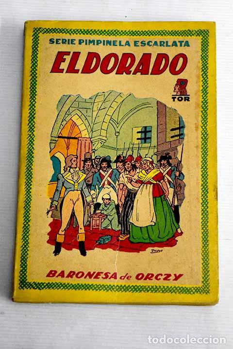 Libros: Eldorado: Baronesa de Orczy.- Baronesa de Orczy - Foto 1
