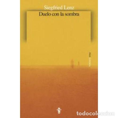Libros: DUELO CON LA SOMBRA - SIEGFRIED LENZ - Foto 1