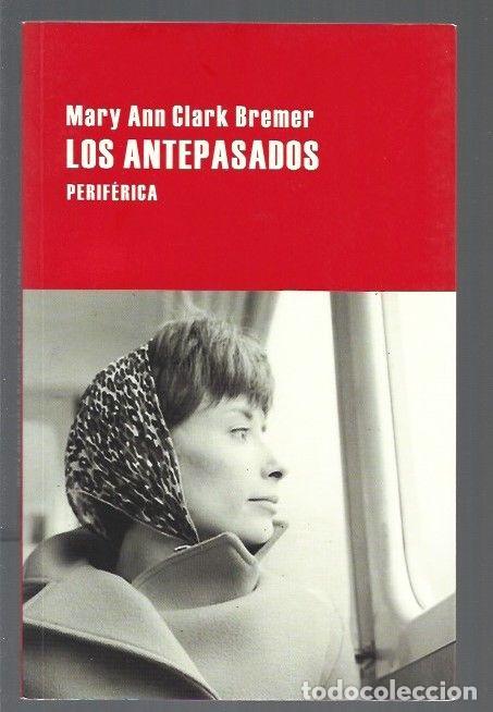 Libros: ANTEPASADOS - LOS - BREMER, MARY ANN CLARK - Foto 1
