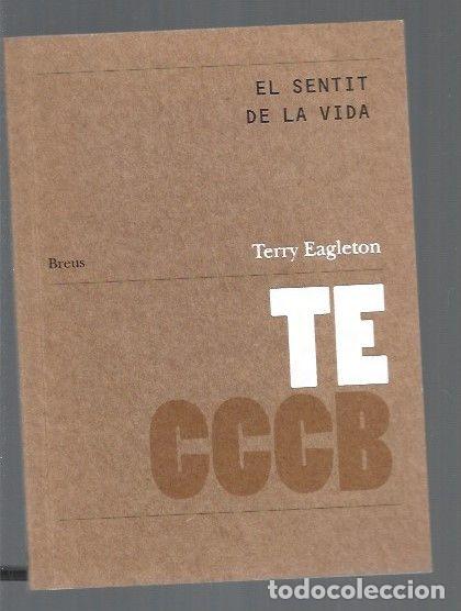 Livros em segunda m&atilde;o: SENTIT DE LA VIDA - EL / THE MEANING OF LIFE - EAGLETON, TERRY