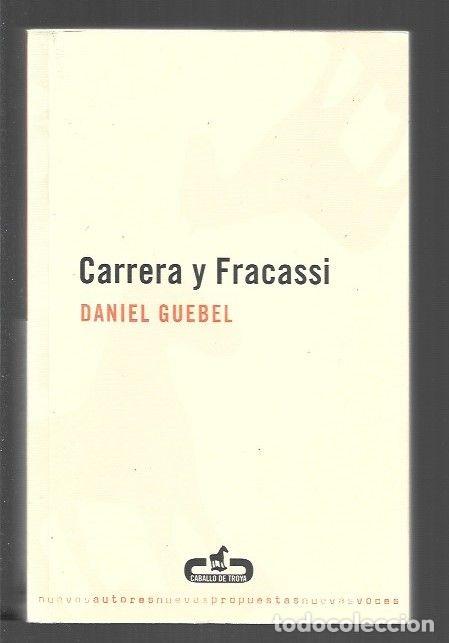 Libros: CARRERA Y FRACASSI - GUEBEL, DANIEL - Foto 1