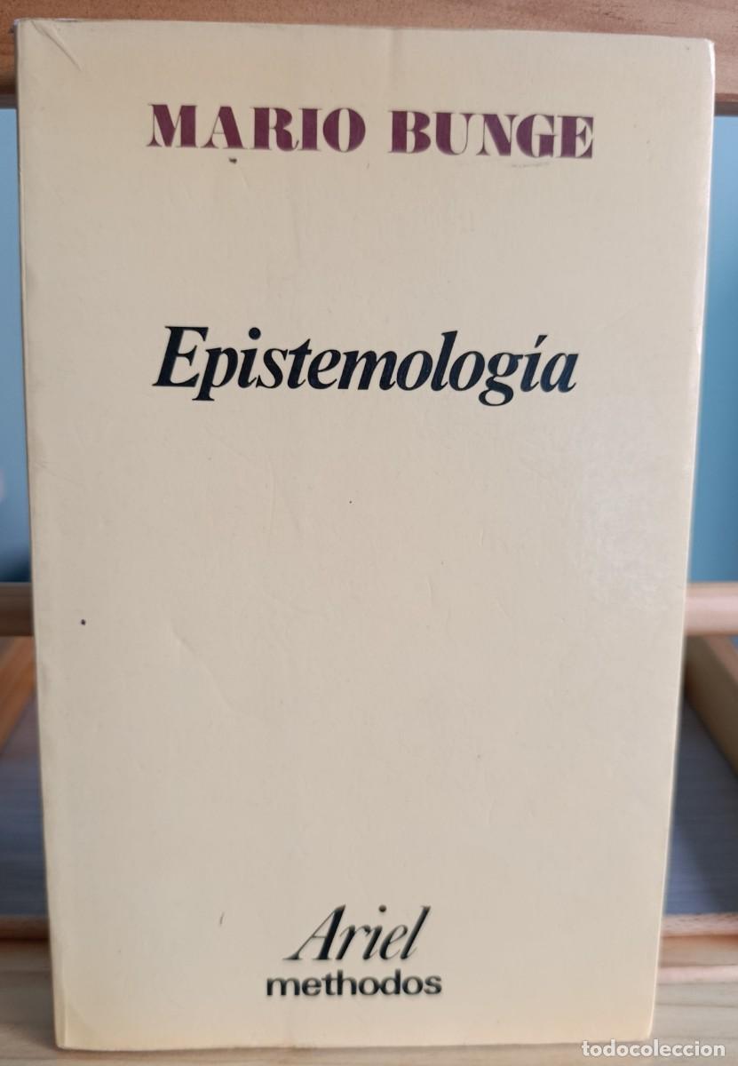 Libros: EPISTEMOLOG&Iacute;A - MARIO BUNGE - ED. ARIEL - Foto 1
