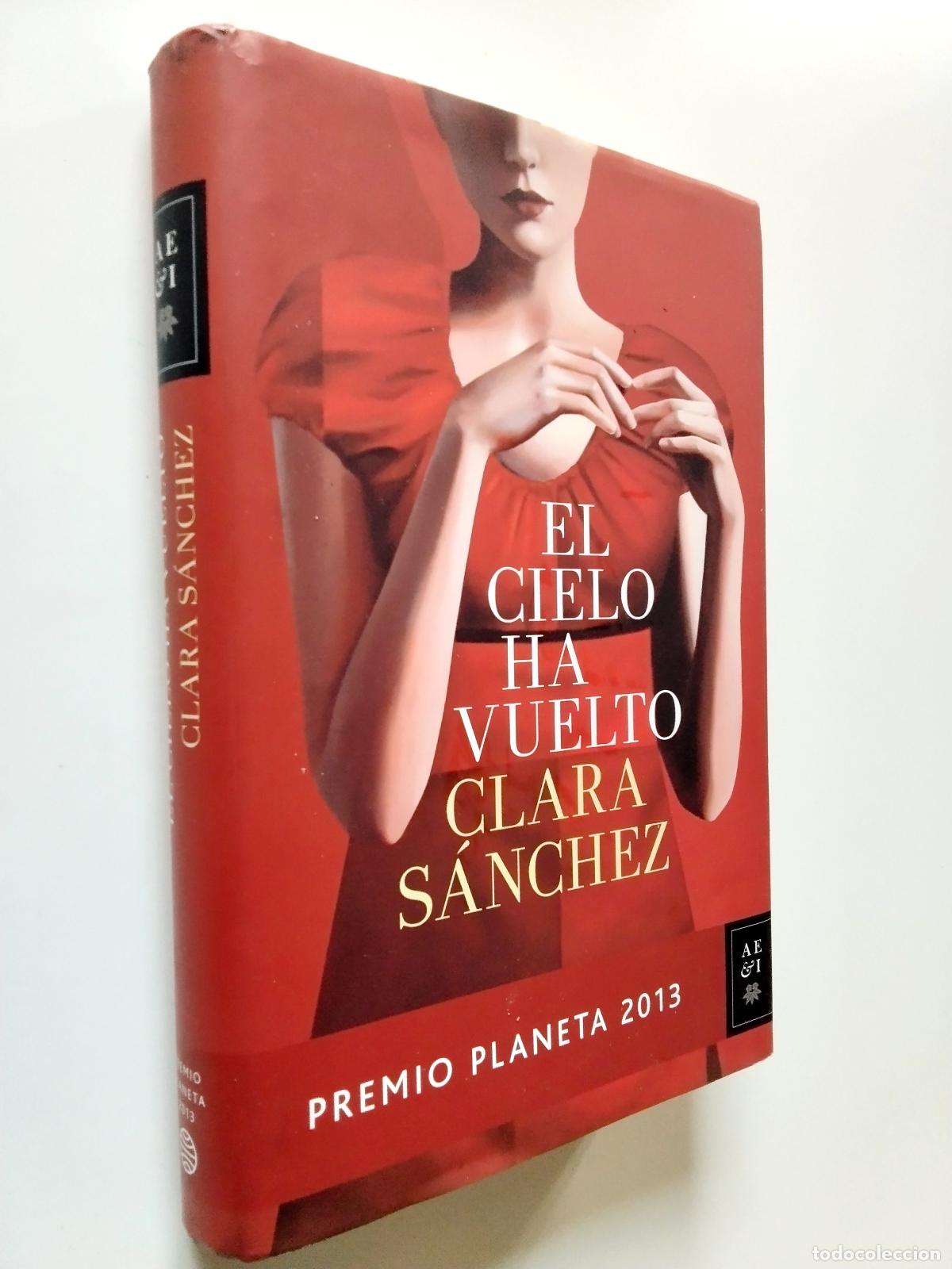 Libros: Clara S&aacute;nchez - El cielo ha vuelto - Foto 1