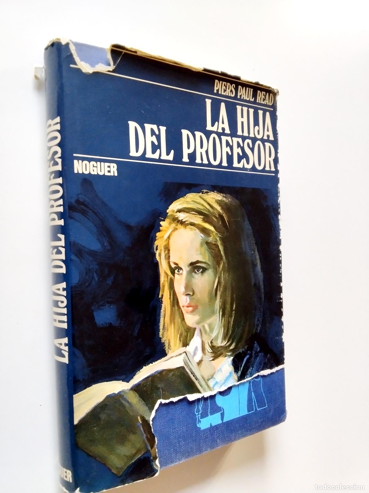 Libros: Piers Paul Read - La hija del profesor - Foto 1