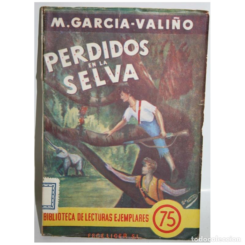 Libros: PERDIDOS EN LA SELVA - GARCIA-VALI&Ntilde;O, Mercedes