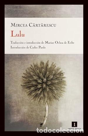 Libros: Lulu - Cartarescu, Mircea - Foto 1