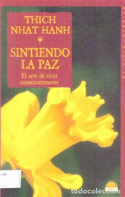 Libros: Sintiendo la Paz - Thich Nhat Hanh - Foto 1